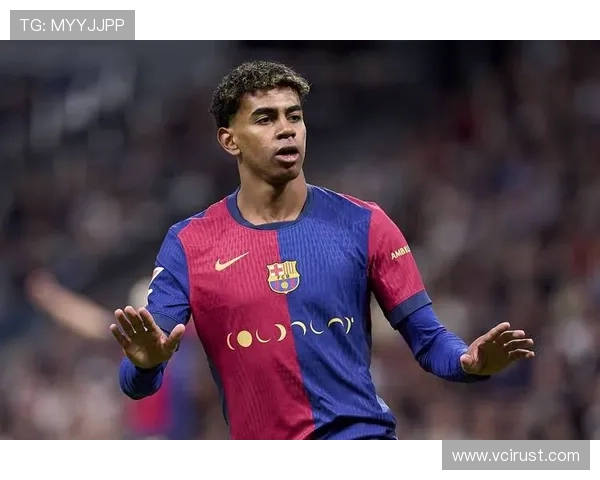 巴萨称亚马尔职业自律程度极高 巴萨称亚马尔职业自律程度极高